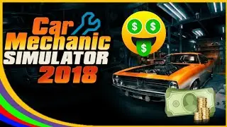 COMO TER MUITO DINHEIRO E XP - Car Mechanic Simulator 2018