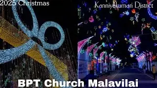 BPT Church Malavilai | 2025 Christmas Decoration | Kanniyakumari District | #trending #christmas 