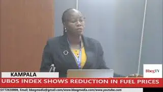 UBOS INDEX SHOWS REDUCTION IN FUEL PRICES