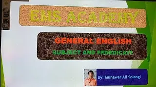 Subject & Predicate-General English- Explained with examples- EMS Academy-
