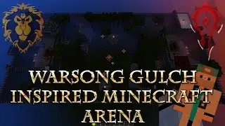 WarSong Gulch Inspired Minecraft Arena