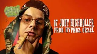 Kobik - Jody Highroller (prod. Hypnoz, Orzel) [Official Audio]