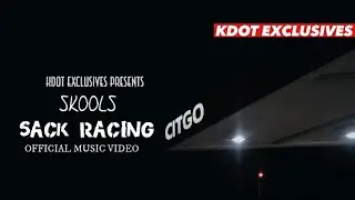 Skools - Sack Racing (Official Music Video) #Shot By @IGOBYKDOT