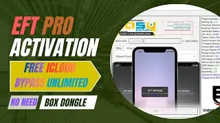 EFT Pro Activation No need Dongle | Free iPhone iCloud bypass unlimited