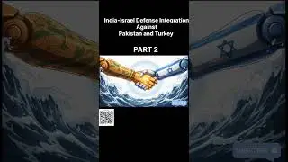 India-Israel Defense Integration Against Pakistan and Turkey PART 2 #shortvideo #shorts #short