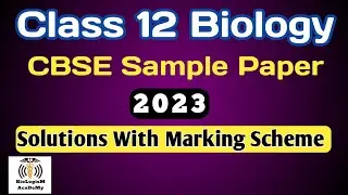 Class 12 Biology New Sample Paper 2023 Solved | CBSE Board |
