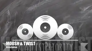 Moosh & Twist - Love Jones