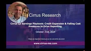 Cirrus Q3 Earnings Playbook: Credit Expansion & Falling Cost Pressures to Drive Reporting