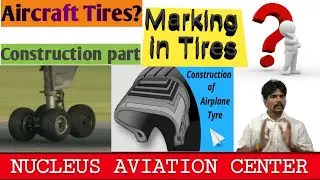 Aircraft Tires Terminology, What is Bead , Chaffers, sips , Innerliner, tread ,Explanation in detail