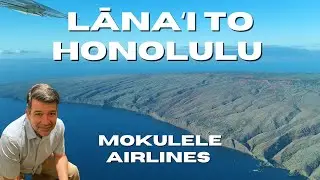 My breathtaking Journey from Lanai to Honolulu on a tiny plane