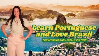 Learn Portuguese the FUN Way! 🌟 Explore Brazilian Culture&nbsp;with&nbsp;Me!