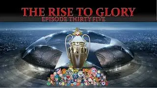 FM18 - The Rise to Glory - Ep 35 Doncaster Rovers vs Chelsea