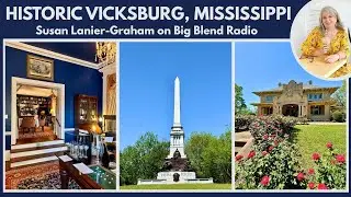 Exploring Vicksburg, Mississippi: History, Culture & Culinary Delights