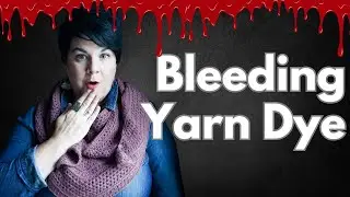 Color Bleeding Hand Dyed Yarn Why it Happens and How to Avoid it, Ep.81  Bla Bla Black Sheep Podcast