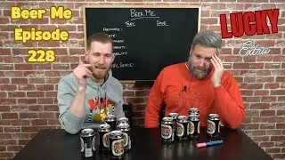 Beer Me Episode 228 - Lucky Extra Review