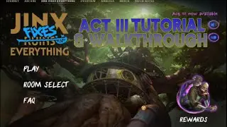 Jinx Fixes Everything Act 3 Full Step by Step Walkthrough & Tutorial (No Commentary)