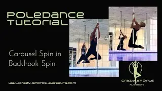 CrazySports Augsburg - Poledance Tutorial: Carousel Spin in Backhook Spin