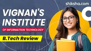 Vignan's Institute of Information Technology BTech Review