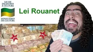 A grana da lei Rouanet (#Pirula 154.1)