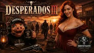 Desperados III - Fritze mit der Spritze und der &uuml;berfallene Zug