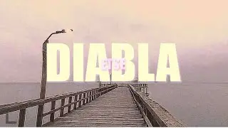 ETSE - DIABLA (Videoclip Oficial)