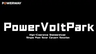 Power VoltPark｜High-Clearance Standardized Single-Post Solar Carport Solution