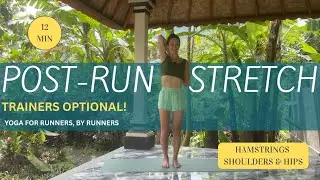 12 Min Post-Run Stretch | Running Shoes On | Hips, Shoulders & Hamstrings