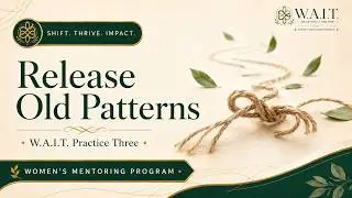The T.H.R.E.A.D Step Three - Release Old Patterns of Behaviors #changinghabits