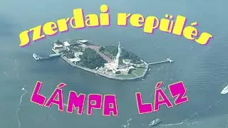 Szerdai rep&uuml;l&eacute;s avagy pozici&oacute; l&aacute;mpa l&aacute;z