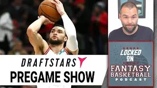 NBA Draftstars Pregame Show | Fantasy Basketball/DFS