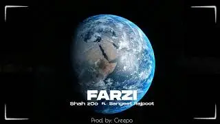 FARZI - Shah zOo ft. Sangeet Rajpoot | prod.Creepo Beatz | (Official Audio)