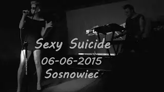 [FULL] Sexy Suicide Live @ Sosnowiec, Poland / 06.06.2015