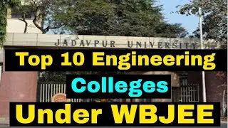wbjee top10 engineering college 2020 | Cutoff/placement/ranking
