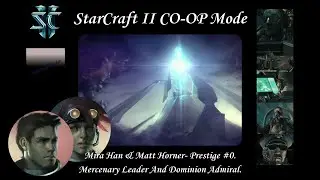 StarCraft 2, CO-OP Mode, Match #6.