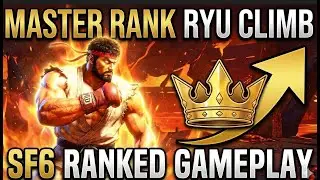 MASTER RANK RYU CLIMB🥋 SF6 Ranked Gameplay