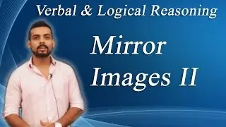 How to solve Mirror Image  Problems Non Verbal Reasoning-I : ( IBPS, GRE, GMAT, CAT,BANK PO)