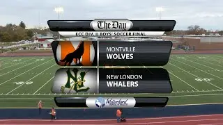ECC DII Boys' Soccer Finals - New London vs. Montville