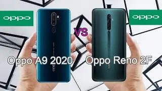 Oppo A9 2020 vs Oppo Reno 2F Comparison