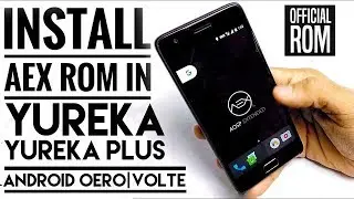 [OFFICIAL] AospExtended ROM V4.6 - OMS/DUI [8.1] VoLTE For Yureka/Yureka Plus [Installation+Review]