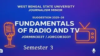 WBSU | JOURNALISM MINOR Semester -3 | SUGGESTION 2025-26 | JORMIN303T/ JORCOR303T