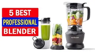 Top 5 Best Blender and Food Processor Buy in 2022