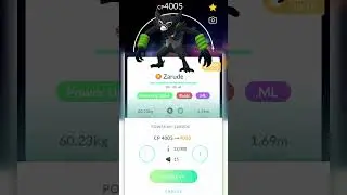Maxed Zarude! Was this worth maxing? #PokemonGO