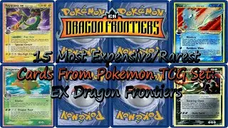 15 Most Expensive/Rare Cards From Pokemon TCG Set: EX Dragon Frontiers