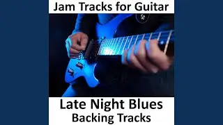 Play Along Late Night Blues (Key D7sus2) (Bpm 090)