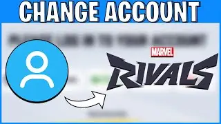 Как сменить аккаунт в Marvel Rivals | Переключение аккаунтов в Marvel Rivals