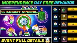 15 AUGUST EVENT 2022 🔥 FREE FIRE INDEPENDENCE DAY EVENT REWARDS | FREE FIRE NEW EVENT | TODAY EVENT