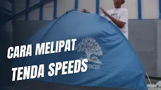 CARA MELIPAT TENDA SPEEDS