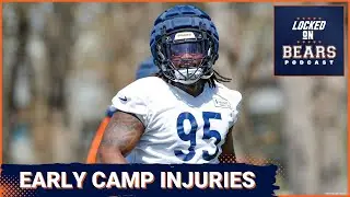 Key injuries to new Chicago Bears early at training camp could influence final 53 man roster