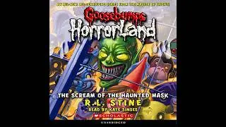 Scream of the Haunted Mask (Goosebumps HorrorLand #4) by R. L. Stine | Full Audiobook
