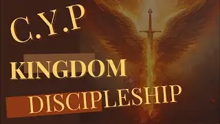 CYP Kingdom Discipleship: Spiritual Discipline Prayer & Holiness -FASTING